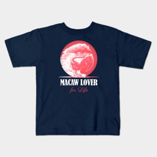 Macaw Parrot Lover for Life Kids T-Shirt